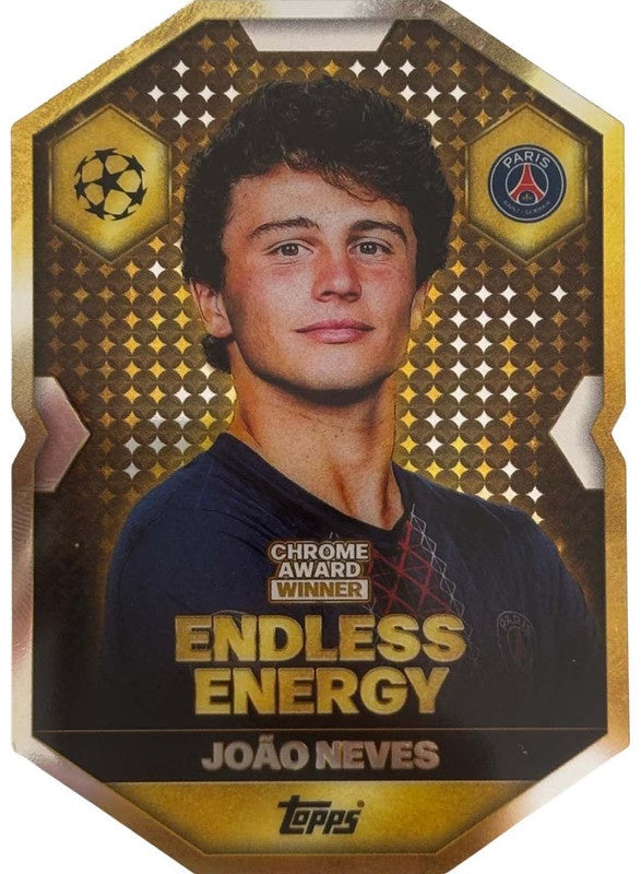 Joao Neves (Chrome Award Winner) - Topps Match Attax 2025/26 Endless Energy Shield CA10